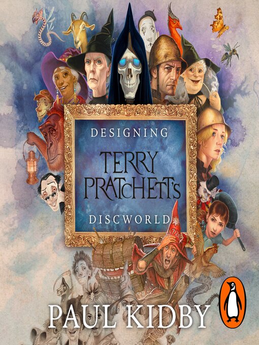 Title details for Designing Terry Pratchett's Discworld by Paul Kidby - Available